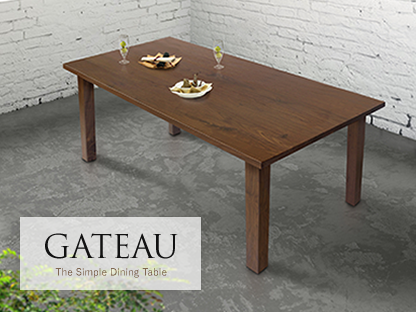 Gateau(ダイニングテーブル) The Simple Dining Table